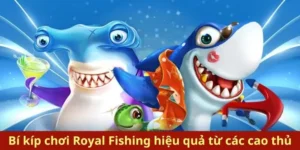 Hấp Dẫn Cách Chơi Bắn Cá Royal Fishing Tại HB88 Để Thắng Lớn